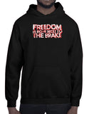 car shirts hoodie freedom is right next to the brake black racing shirts