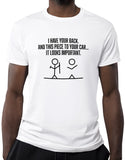 I Have Your Back and This Piece to Your Car Funny T Shirts Hoodies mens white