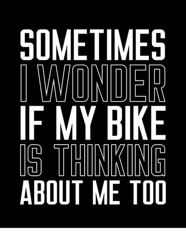 sometimes i wonder if my bike is thinking about me funny car shirts black motorcycle shirts